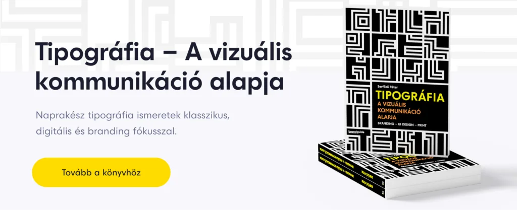 Tipográfia - A vizuális kommunikáció alapja könyv.