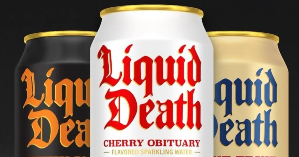 Liquid Death
